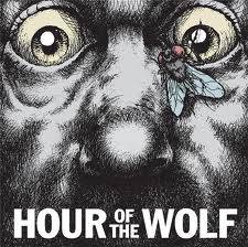 Hour Of The Wolf : Waste Makes Waste Hour Of The Wolf : Waste Makes Waste